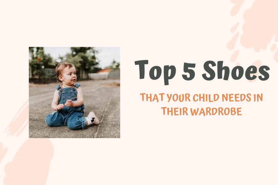Top 5 shoes your kids need